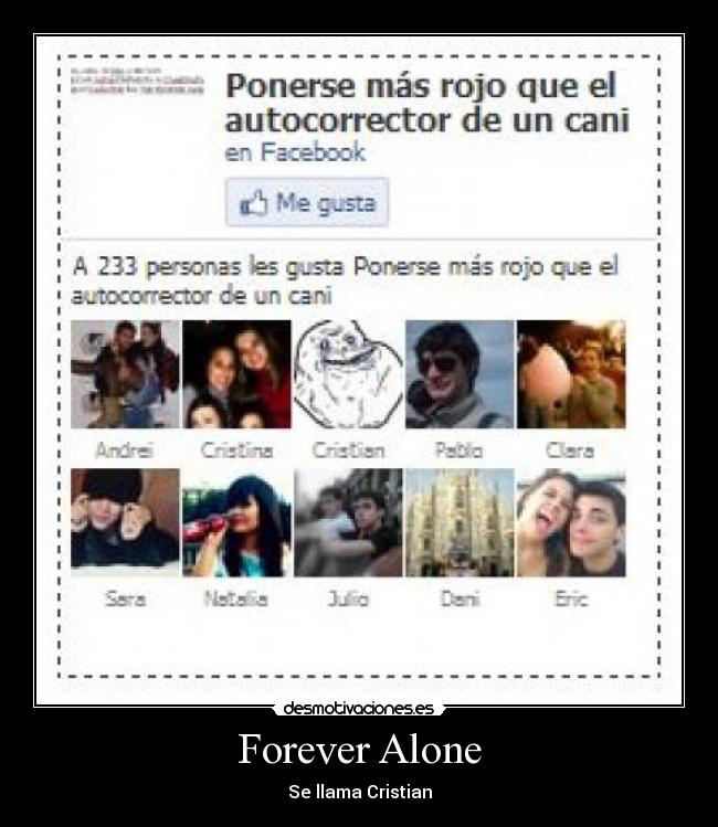 Forever Alone - Se llama Cristian