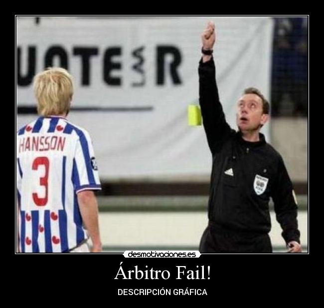 Árbitro Fail! -
