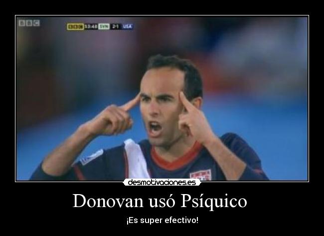 Donovan usó Psíquico -