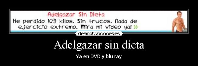 Adelgazar sin dieta - 