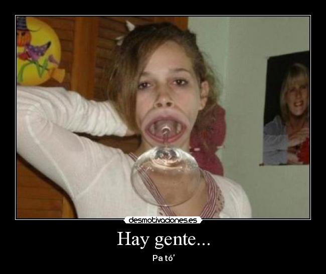 Hay gente... -