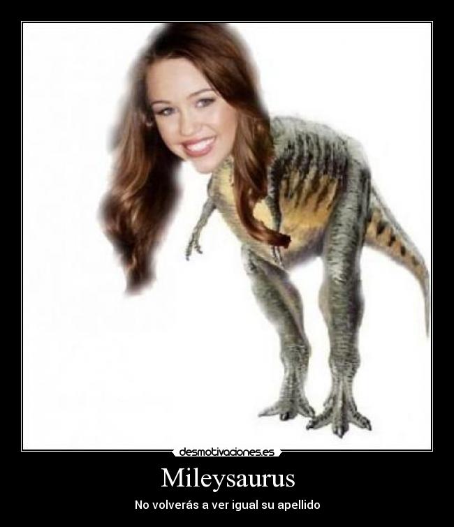 Mileysaurus -