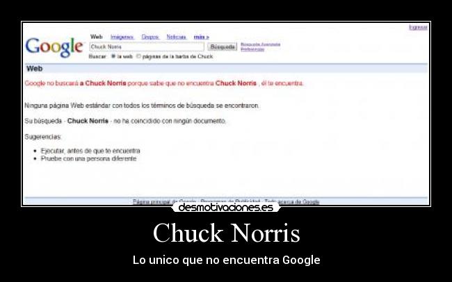 Chuck Norris - Lo unico que no encuentra Google