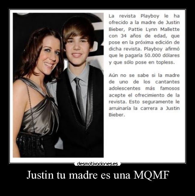Justin tu madre es una MQMF - 