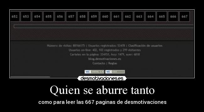 Quien se aburre tanto -