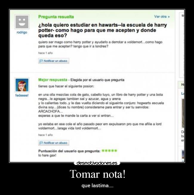 Tomar nota! - que lastima....