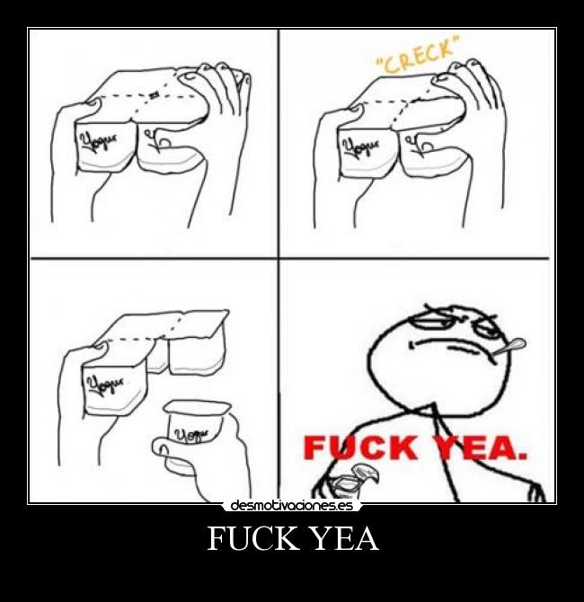 FUCK YEA -