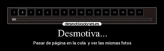 Desmotiva... -