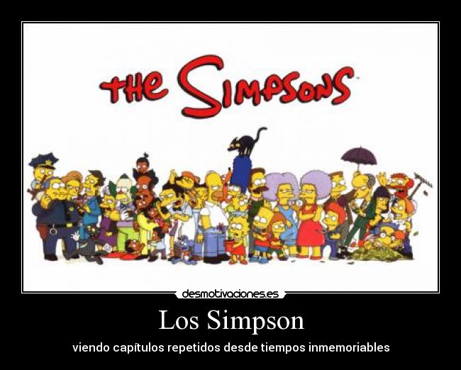 Los Simpson - viendo capítulos repetidos desde tiempos inmemoriables