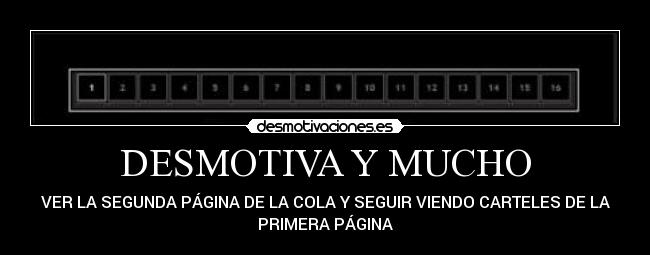 DESMOTIVA Y MUCHO -