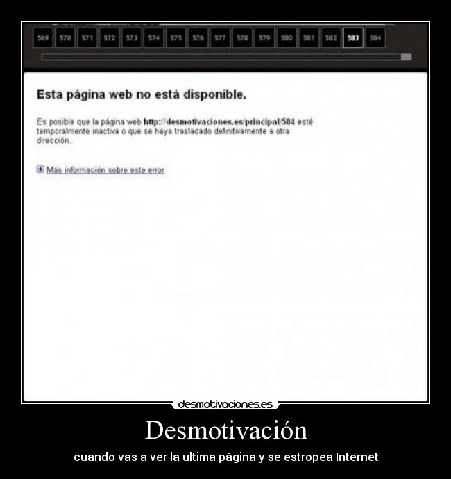 Desmotivación - cuando vas a ver la ultima página y se estropea Internet