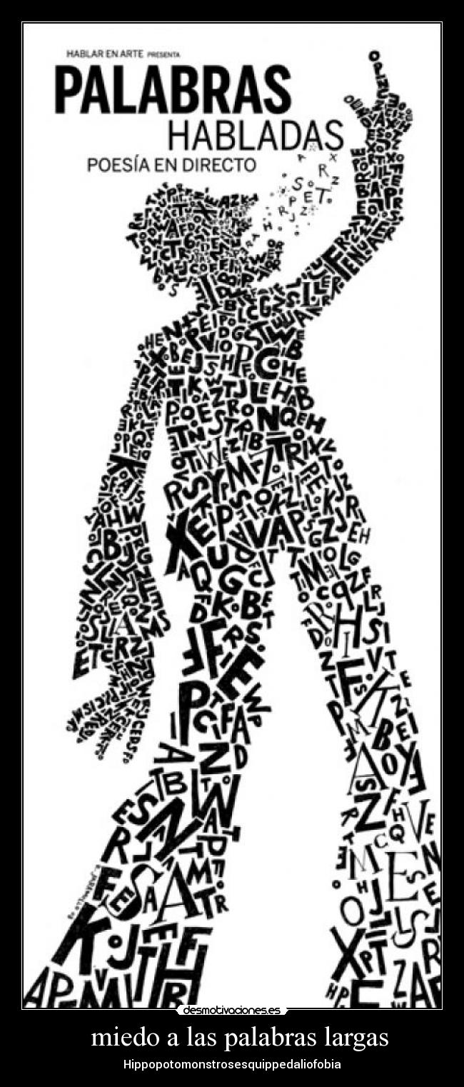 miedo a las palabras largas - Hippopotomonstrosesquippedaliofobia