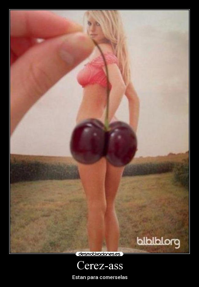 carteles cerez-ass desmotivaciones
