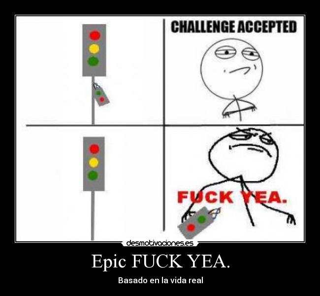 Epic FUCK YEA. - 
