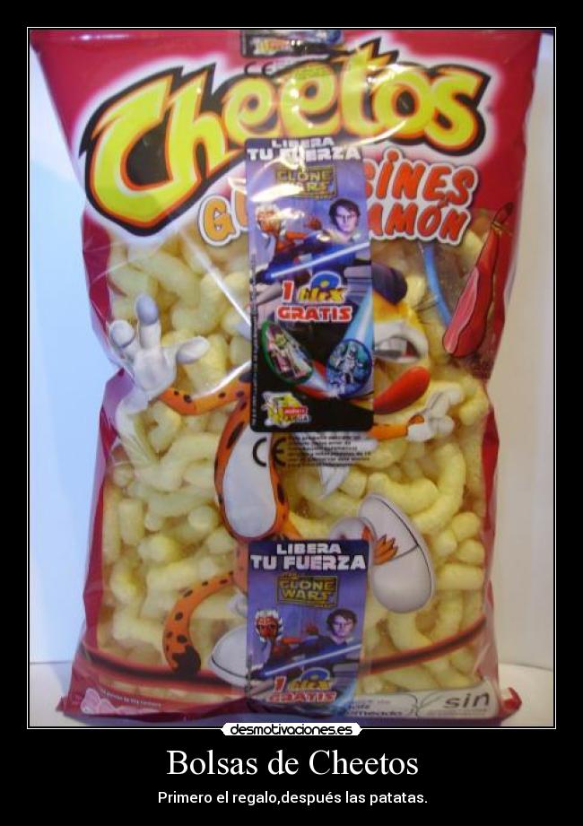 Bolsas de Cheetos - Primero el regalo,después las patatas.
