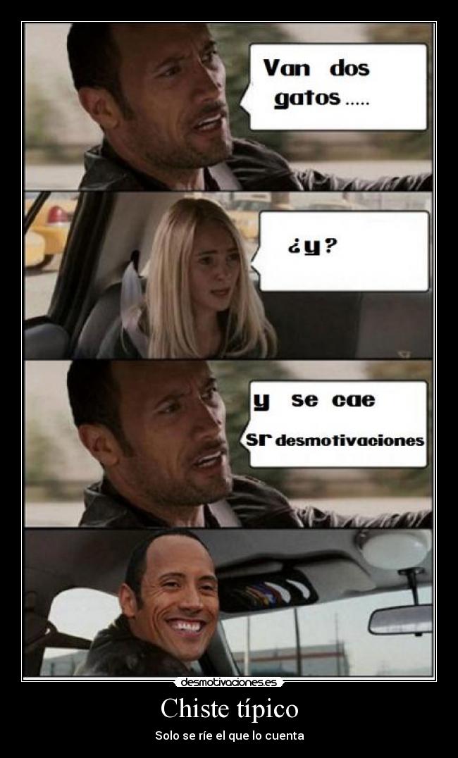 carteles chiste chiste tipico solo rie que cuenta desmotivaciones