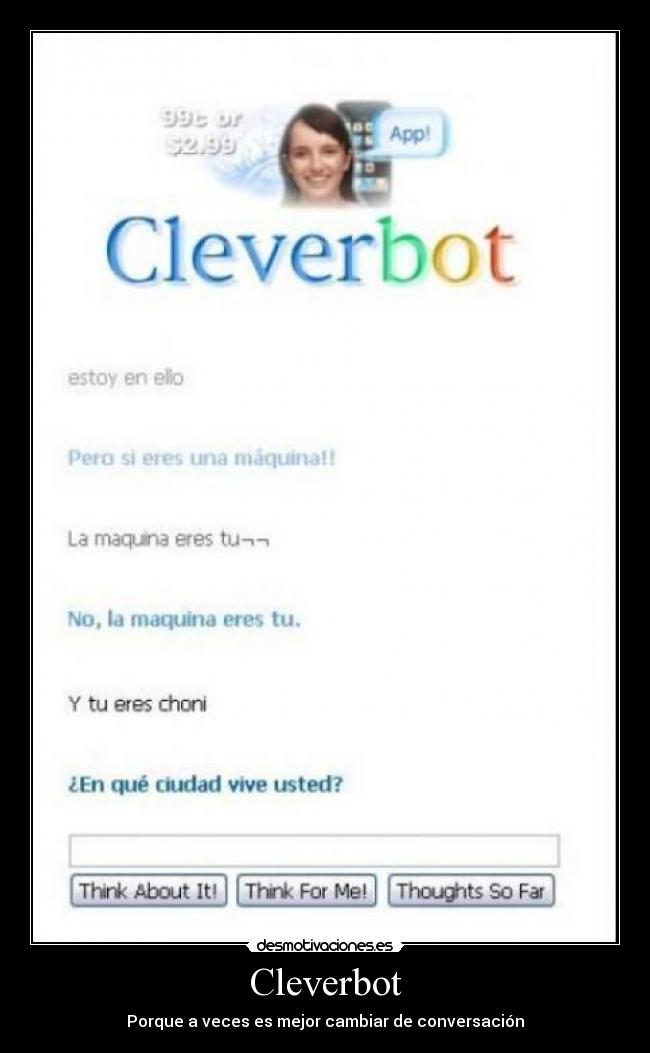 Cleverbot - Porque a veces es mejor cambiar de conversación