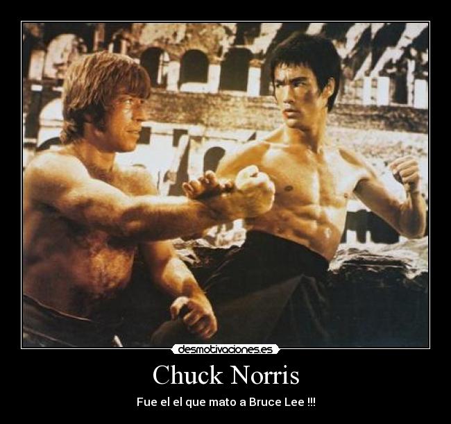 Chuck Norris - Fue el el que mato a Bruce Lee !!!