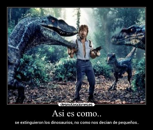 Asi es como.. - se extinguieron los dinosaurios, no como nos decian de pequeños..