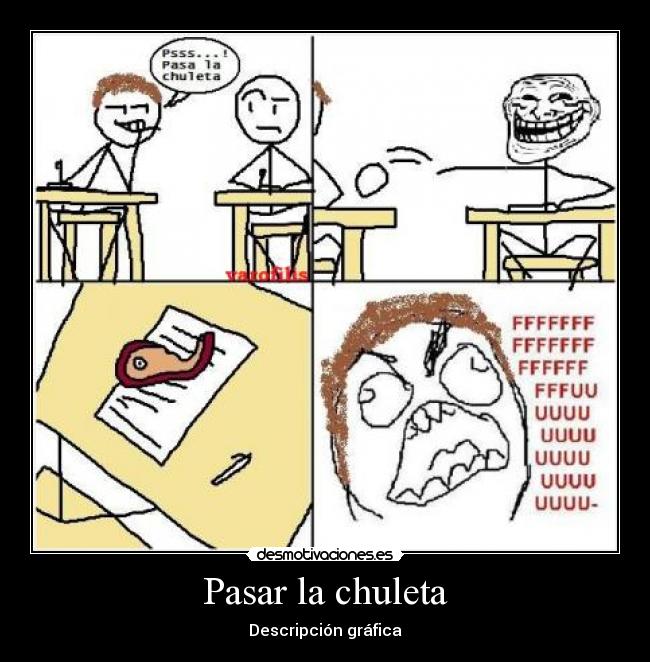 Pasar la chuleta -