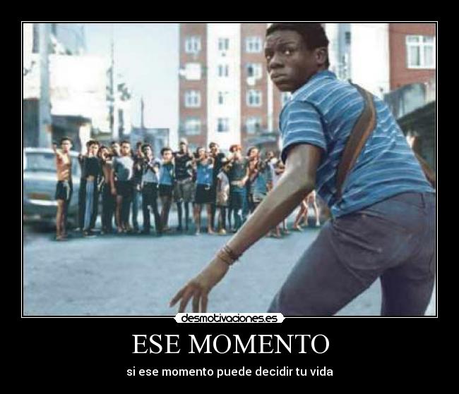 carteles ese momento desmotivaciones