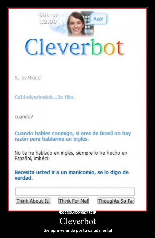 Cleverbot - Siempre velando por tu salud mental