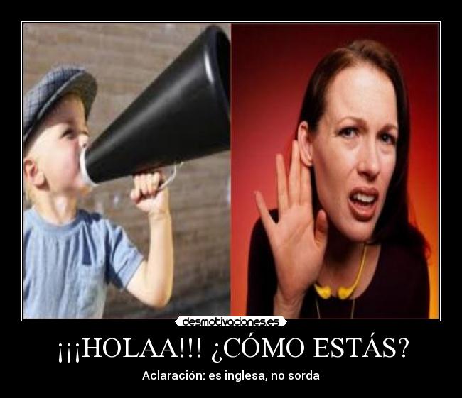¡¡¡HOLAA!!! ¿CÓMO ESTÁS? -
