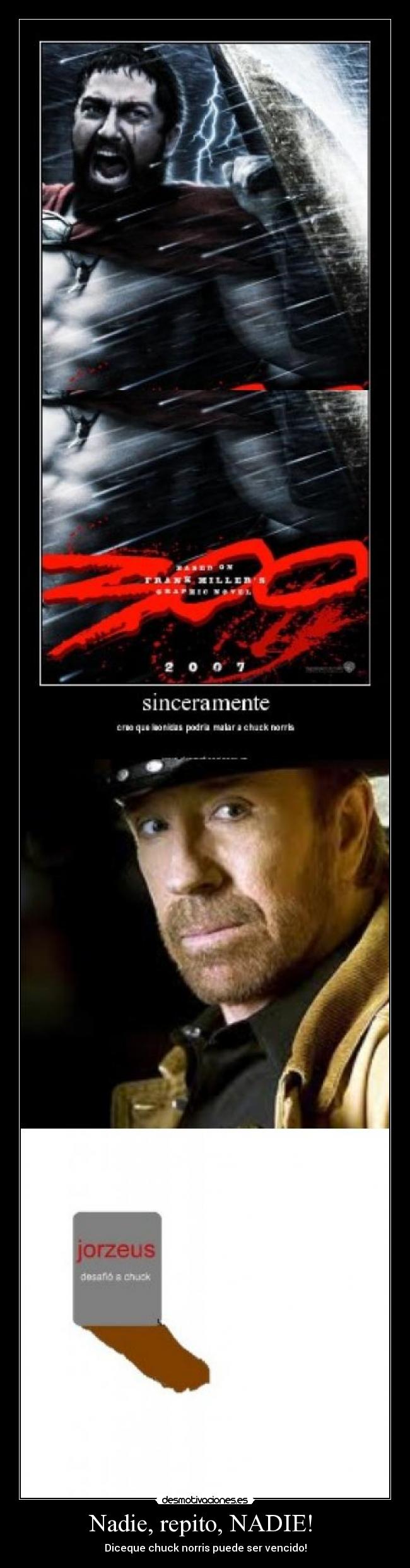 Nadie, repito, NADIE! - Diceque chuck norris puede ser vencido!