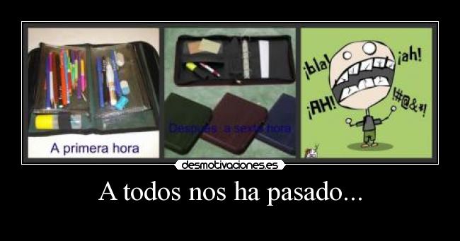 A todos nos ha pasado... -