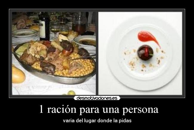 1 ración para una persona -