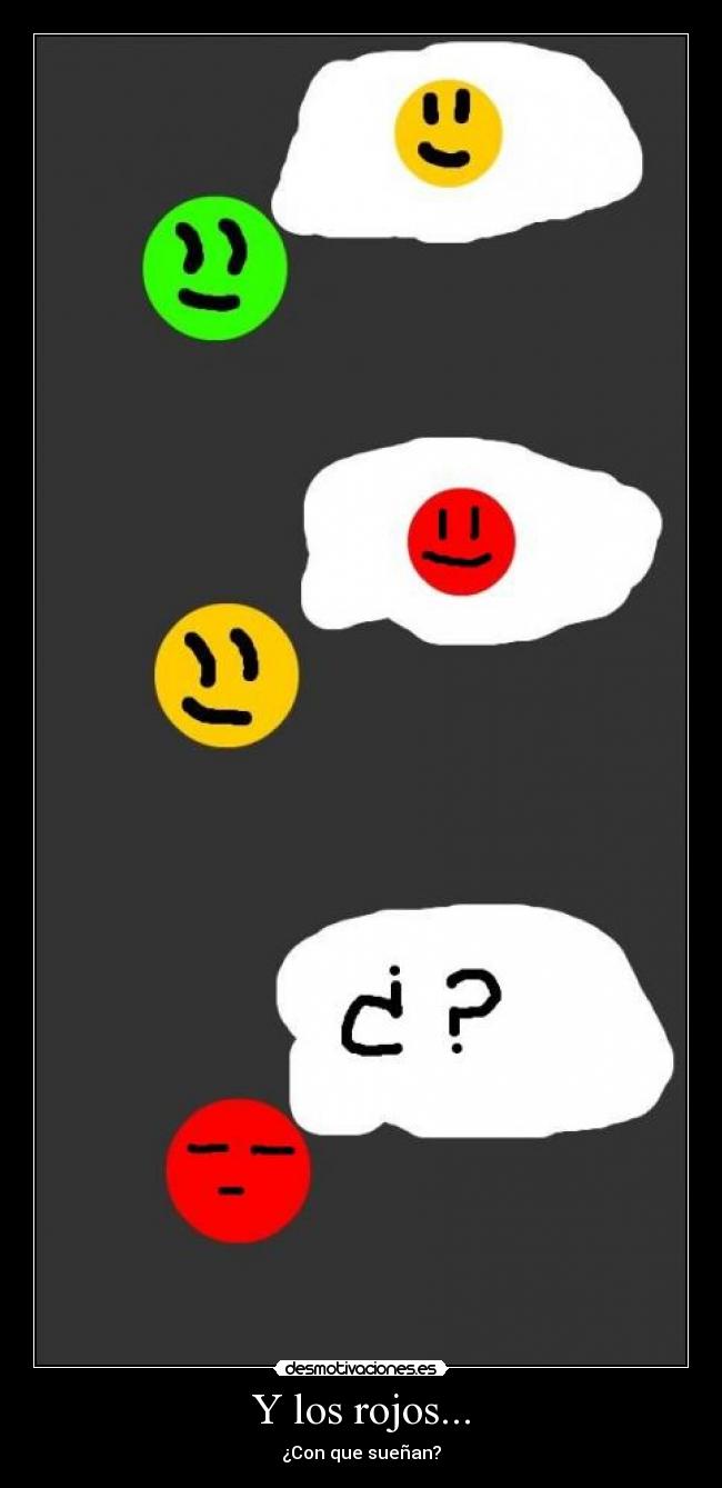 Y los rojos... -