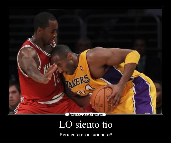 LO siento tio -