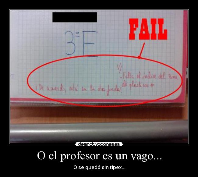 O el profesor es un vago... - 