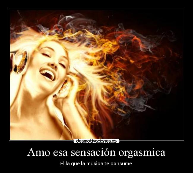 Amo esa sensación orgasmica - 