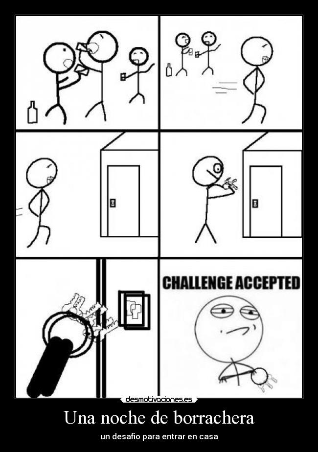 Una noche de borrachera - un desafio para entrar en casa