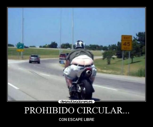 PROHIBIDO CIRCULAR... - 