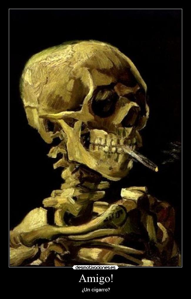 Amigo! - ¿Un cigarro?