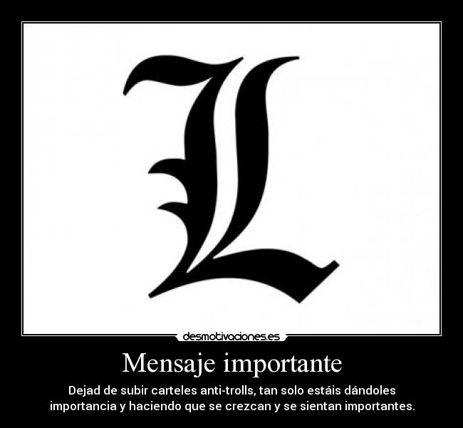 carteles mensaje anti trolls desmotivaciones