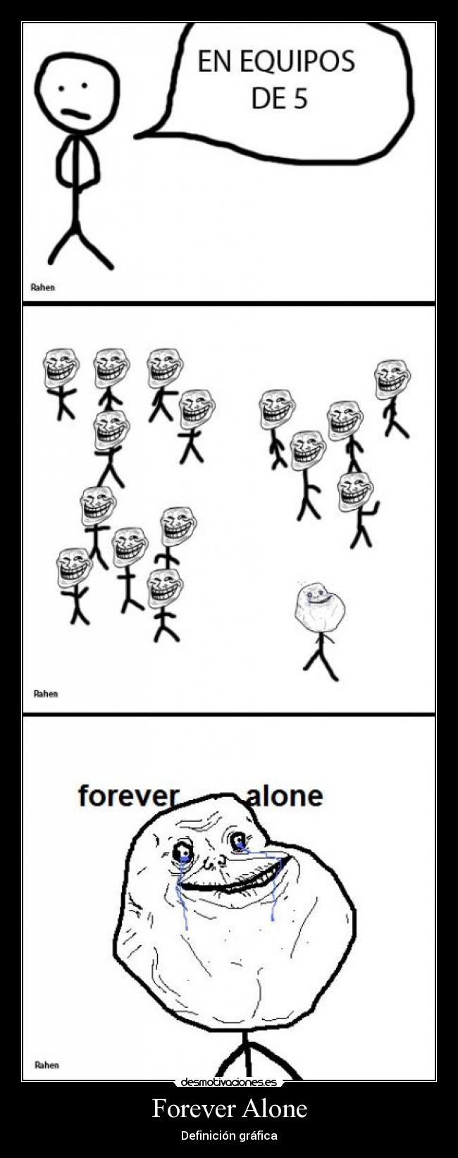Forever Alone - 