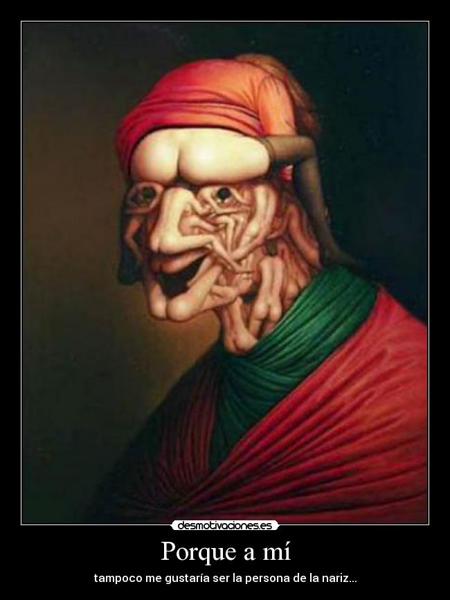 Porque a mí -
