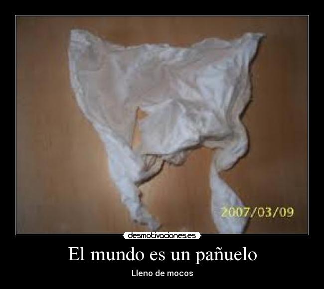 El mundo es un pañuelo -
