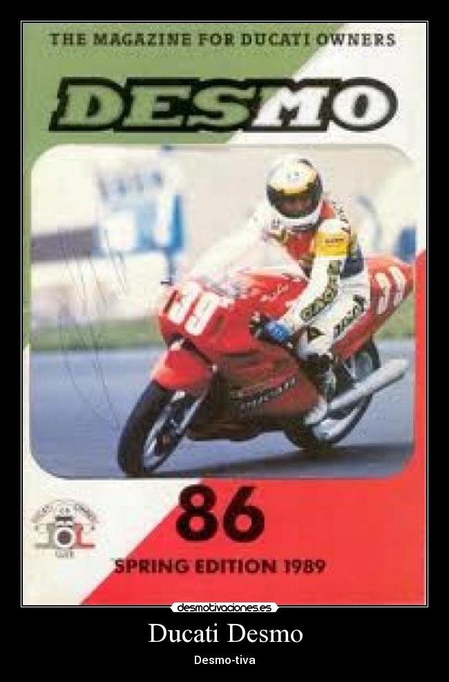 Ducati Desmo - Desmo-tiva