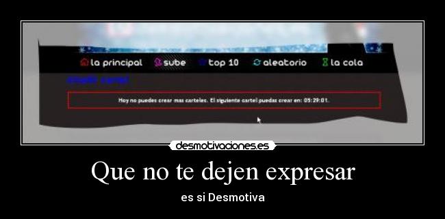 Que no te dejen expresar - es si Desmotiva