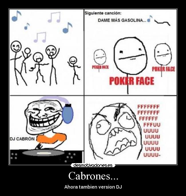 Cabrones... - Ahora tambien version DJ