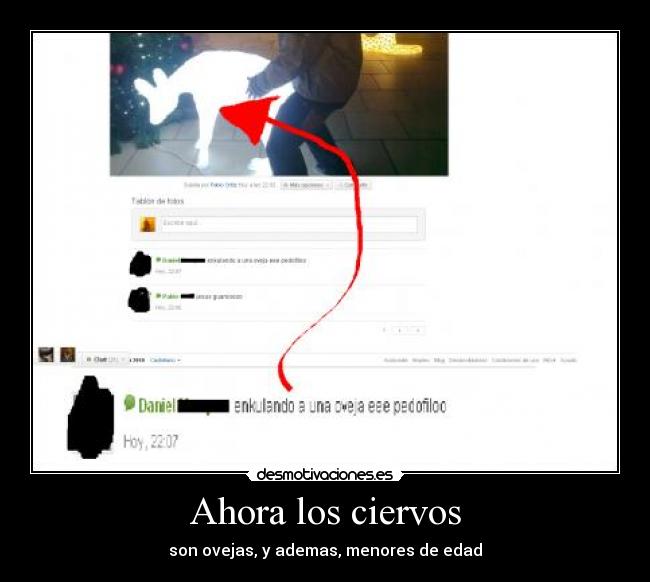 Ahora los ciervos - son ovejas, y ademas, menores de edad