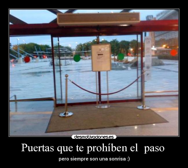 Puertas que te prohíben el paso -