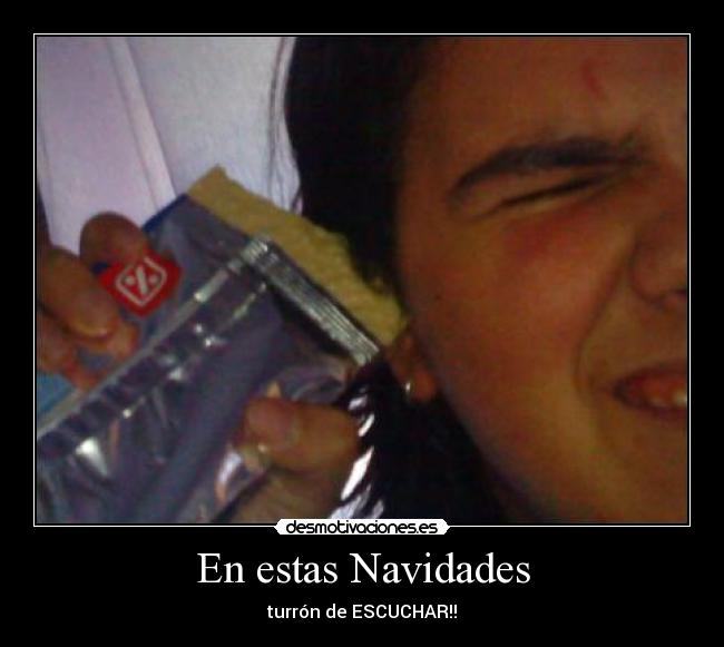 En estas Navidades - turrón de ESCUCHAR!!