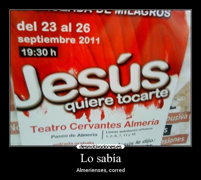 Lo sabía - Almerienses, corred