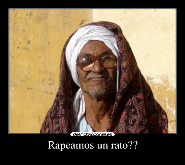 Rapeamos un rato?? -