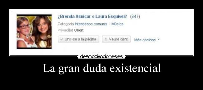 La gran duda existencial -